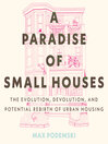 A Paradise of Small Houses